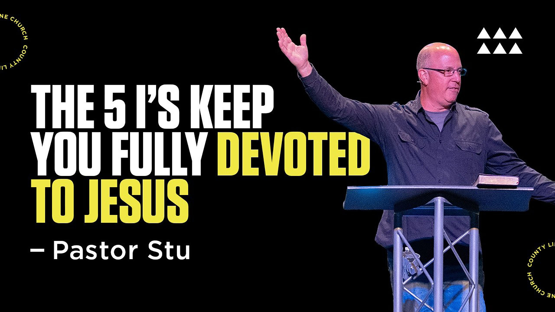 County Line Church recent sermon - Watch Recent Sermon On Demand